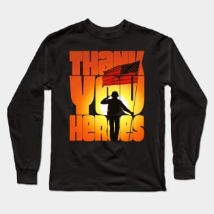 Thank you Heroes Banner at Sunset Long Sleeve T-Shirt